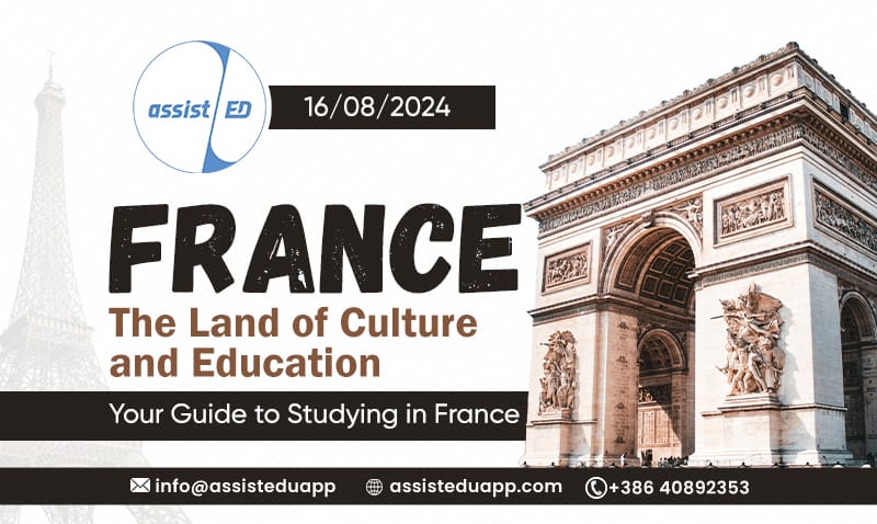 France: The Land of Culture and Education - Your Guide to Studying in France